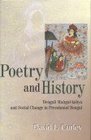 Poetry and History Bengali MangalKabya and Social Change in Precolonial Bengal