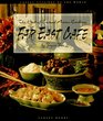 Far East Cafe The Best of Casual Asian Cooking