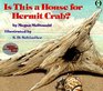 Is This a House for Hermit Crab