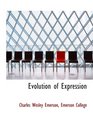 Evolution of Expression