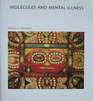 Molecules and Mental Illness (Scientific American Library)