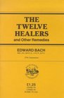 The Twelve Healers