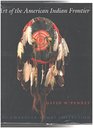 Art of the American Indian Frontier