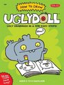 How to Draw Uglydoll