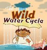 Wild Water Cycle