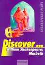 Discover    William Shakespeare Macbeth