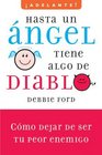 Hasta un angel tiene algo de diablo Cmo dejar de ser tu peor enemigo