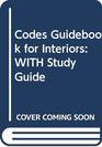 Codes Guidebook for Interiors WITH Study Guide