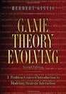 Game Theory Evolving A ProblemCentered Introduction to Modeling Strategic Interaction