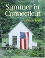 Summer in Connecticut  A Positively Connecticut Book