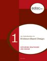 An Introduction to EvidenceBased Design Exploring Healthcare and Design