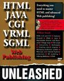 HTML Java CGI VRML SGML Web Publishing Unleashed