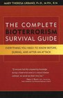 The Complete Bioterrorism Survival Guide Everything You Need to Know Before During and After an Attack