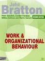 Work and Organizational Behaviour Understanding the Workplace