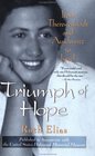 Triumph of Hope  From Theresienstadt and Auschwitz to Israel
