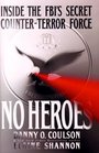 No Heroes A Memoir of Coming Home