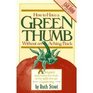 How to Have a Green Thumb Without an Aching Back A New Method of Mulch Gardening