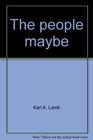 The people maybe