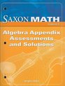 Saxon Math Course 3 Algebra Appendix Assessments and Solutions