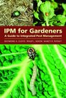 IPM for Gardeners A Guide to Integrated Pest Management