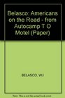 Americans on the Road : From Autocamp to Motel, 1910-1945