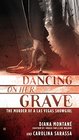 Dancing on Her Grave The Murder of a Las Vegas Showgirl