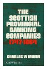 The Scottish Provincial Banking Companies 17471864