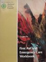 First Aid and Emergency Care Workbook