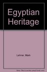 Egyptian Heritage Based on the Edgar Cayce Readings