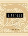 Diary of God: Stories of God's Incredible Encounters With His People