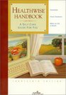 Healthwise Handbook  A SelfCare Guide for You