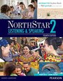 NorthStar Listening and Speaking 2 with Interactive Student Book access code and MyLab English