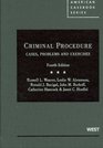 Criminal Procedure Cases Problems and Materials 4th