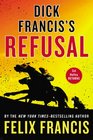 Dick Francis's Refusal (Sid Halley, Bk 5)