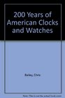 200 Years of American Clocks and Watches