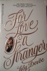 For Love of a Stranger