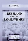 Russland und der Panslavismus Statistische und socialpolitische Studien Band 1