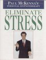 Paul McKenna's Personal Hypnotherapy: Eliminate Stress