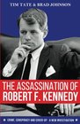 The Assassination of Robert F Kennedy Crime Conspiracy and CoverUp  A New Investigation