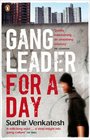 Gang Leader for a Day A Rogue Sociologist Crosses the Line Sudhir Venkatesh