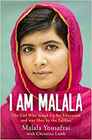 I Am Malala The Girl Who Stood Up for Education and was Shot by the Taliban