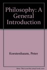 Philosophy A General Introduction
