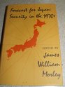 Forecast for Japan Security in the 1970's