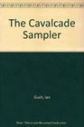 The Cavalcade Sampler