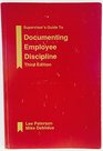 Supervisor's Guide to Documenting Employee Discipline