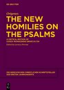 The New Homilies on the Psalms A Critical Edition of Codex Monacensis Graecus 314