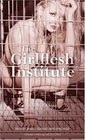 The Girlflesh Institute