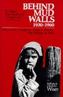 Behind Mud Walls 19301960 With a Sequel The Village in 1970