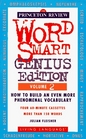 Word Smart Genius Edition How to Build an Even More Phenomenal Vocabulary