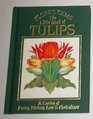 Flora's Gems The Little Book of Tulips